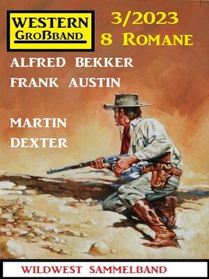 cover image of Western Großband 3/2023--8 Romane